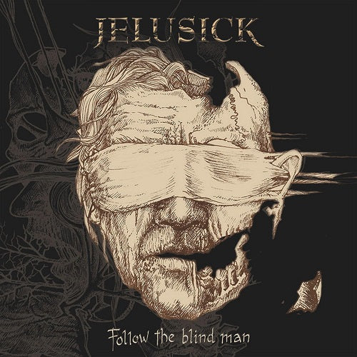 Jelusick Follow the Blind Man New CD