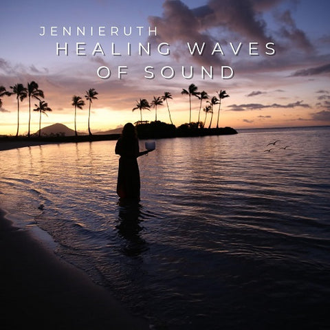 Jennie Ruth Healing Waves of Sound New CD