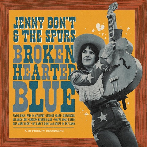 Jenny Don't and The Spurs Broken Hearted Blue Dont & New CD