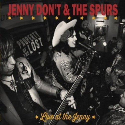 Jenny Dont and The Spurs Live at the Jenny & New CD Presale