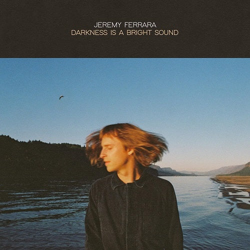 Jeremy Ferrara Darkness Is a Bright Sound New CD