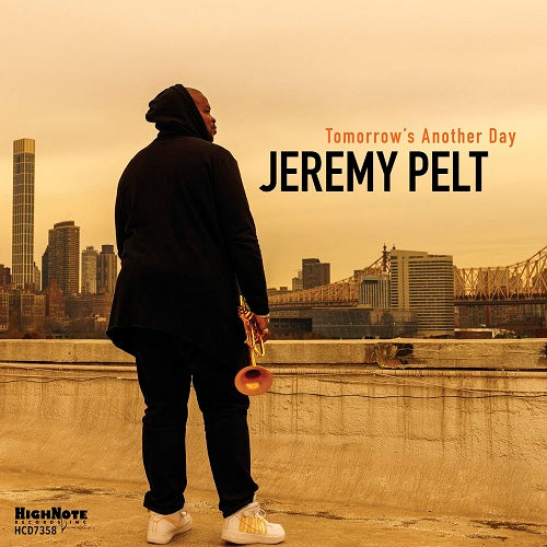 Jeremy Pelt Tomorrow's Another Day Tomorrows New CD