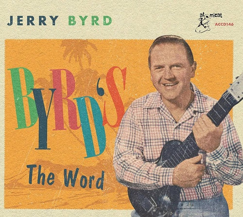 Jerry Byrd Byrd's The Word Byrds New CD