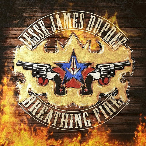 Jesse James Dupree Breathing Fire New CD