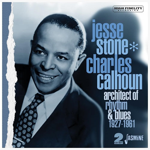 Jesse Stone Charles Calhoun Architect of Rhythm & Blues 1927 1961 And New CD