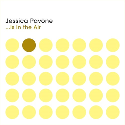 Jessica Pavone Is In The Air New CD Presale