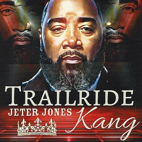 Jeter Jones Trailride Kang New CD Presale