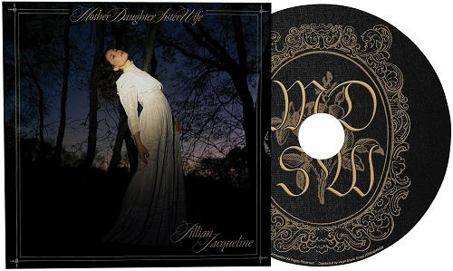 Jillian Jacqueline MotherDaughterSisterWife New CD Presale