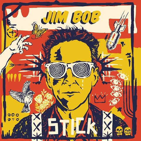 Jim Bob Stick New CD Presale