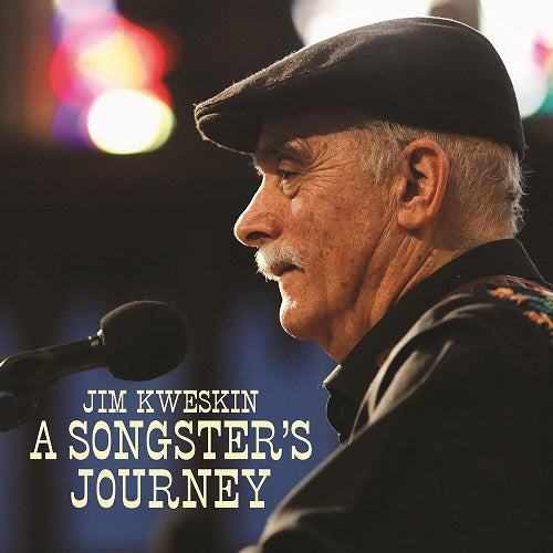 Jim Kweskin A Songsters Journey New CD Presale