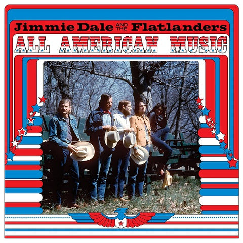 Jimmie Dale and the Flatlanders All American Music & 2 Disc New CD