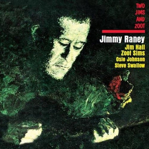 Jimmy Raney Two Jims & Zoot And New CD Presale