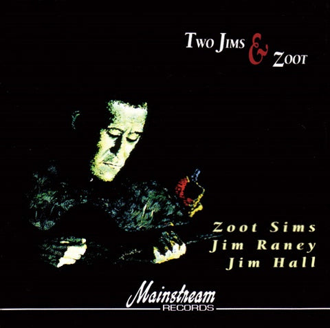 Jimmy Raney Two Jims & Zoot And New CD