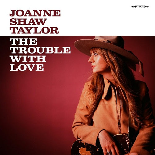 Joanne Shaw Taylor The Trouble With Love New CD Presale