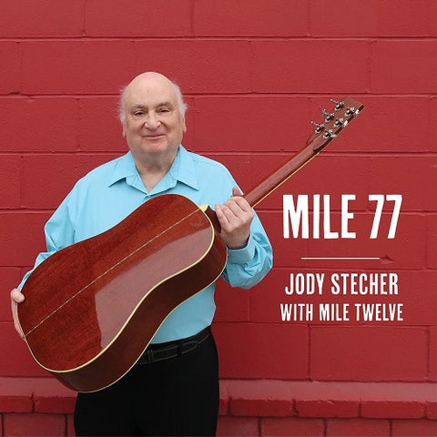 Jody with Mile Twelve Stecher Mile 77 New CD