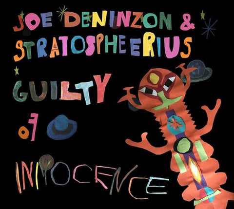 Joe Deninzon Guilty of Innocence New CD Presale