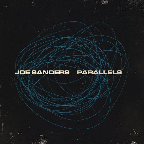 Joe Sanders Parallels New CD