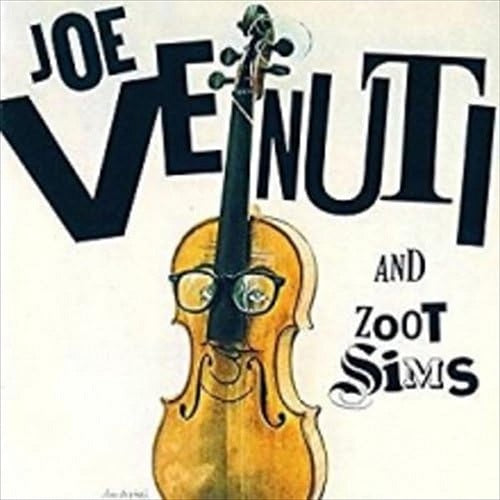 Joe Venuti & Zoot Sims And New CD Presale