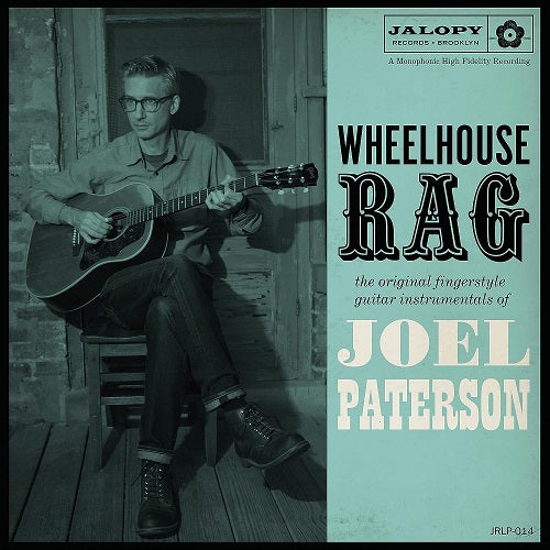 Joel Paterson Wheelhouse Rag New CD