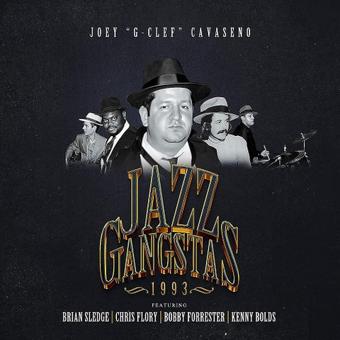 Joey Cavaseno Jazz Gangstas 1993 New CD