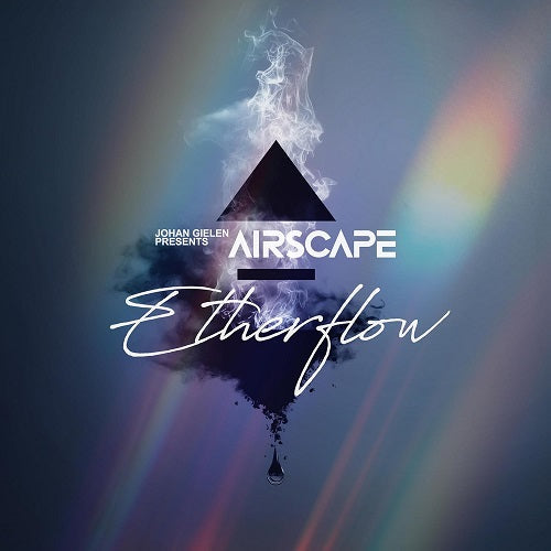 JOHAN GIELEN PRESENTS AIRSCAPE Etherflow New CD Presale