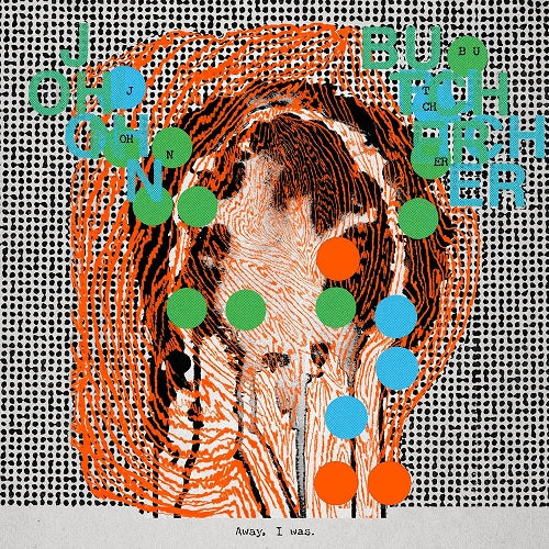 John Butcher Away I Was New CD Presale