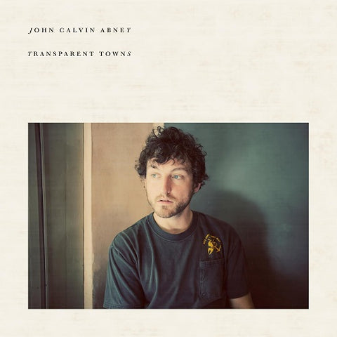 John Calvin Abney Transparent Towns New CD Presale