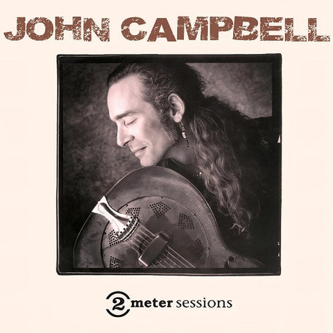 John Campbell 2 Meter Sessions New CD Presale