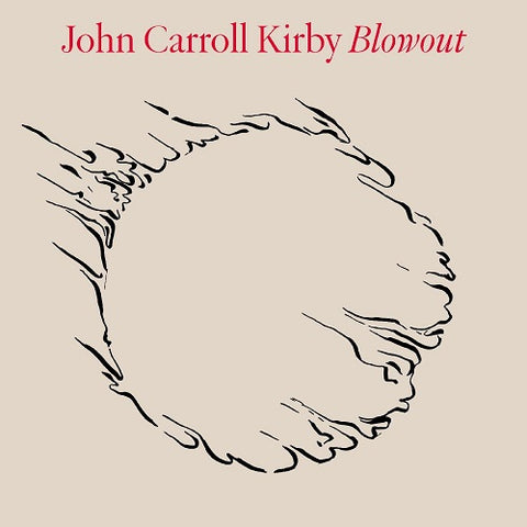 John Carroll Kirby Blowout New CD