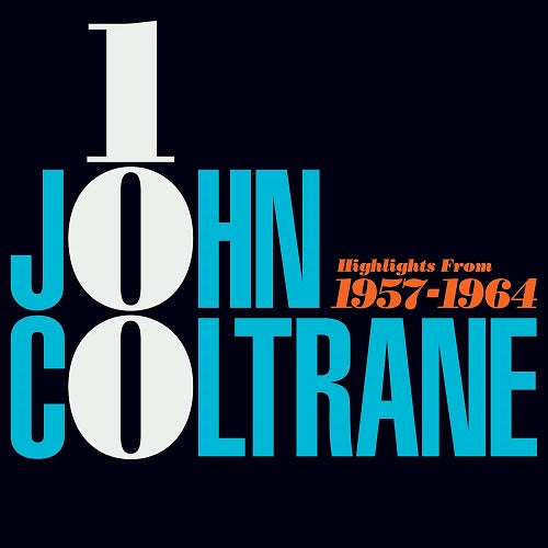 John Coltrane 100 Highlights From 1957-1964 1957 1964 New CD Presale