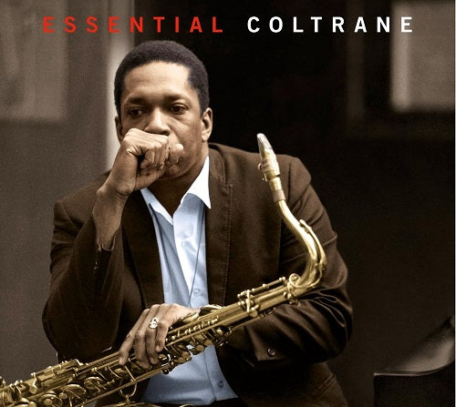 John Coltrane Essential Coltrane New CD Presale