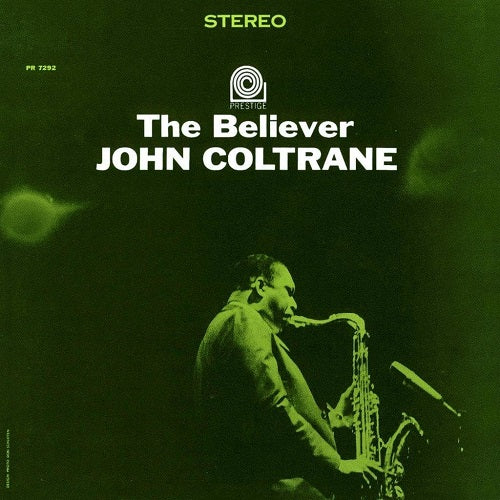 JOHN COLTRANE The Believer New CD Presale
