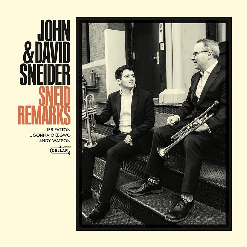 John & David Sneider Sneid Remarks And New CD
