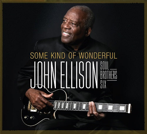 John Ellison Some Kind Of Wonderful New CD