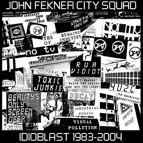 John Fekner City Squad Idioblast 1983-2004 1983 2004 2 Disc New CD