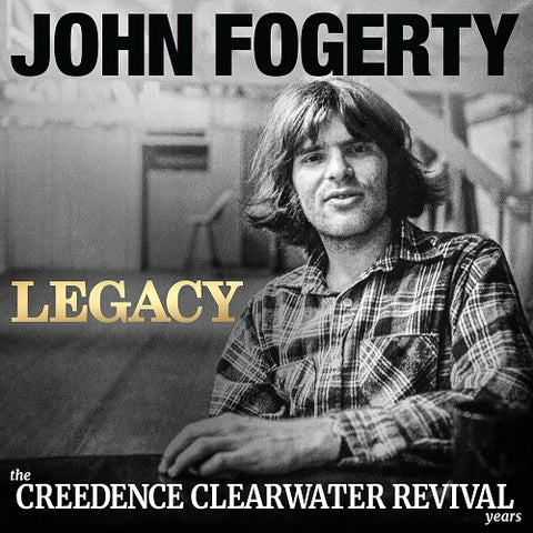 John Fogerty Legacy the Creedence Clearwater Revival Years New CD