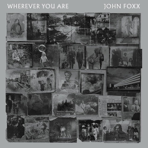 John Foxx Wherever You Are New CD Presale