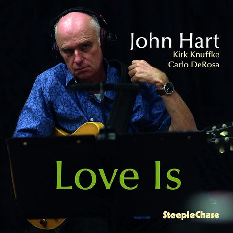 John Hart Love Is New CD