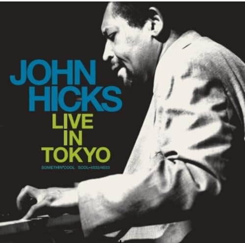 JOHN HICKS John Hicks Live In Tokyo New CD