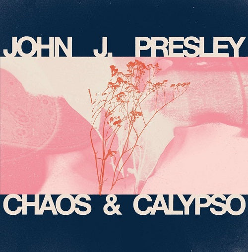 John J Presley Chaos & Calypso And New CD