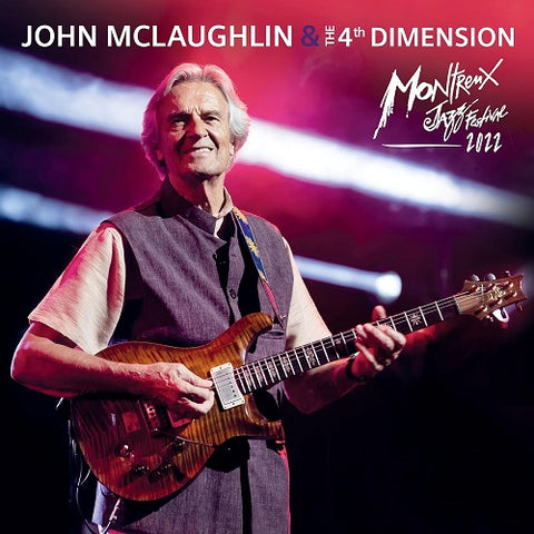 John McLaughlin Live At Montreux Jazz Festival 2022 3 Disc CD + Blu-ray Presale