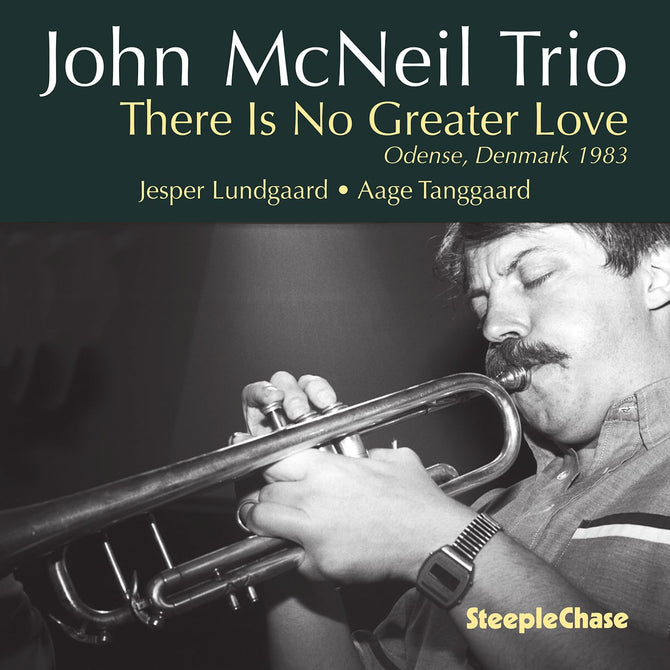 John McNeil Trio There Is No Greater Love New CD Presale