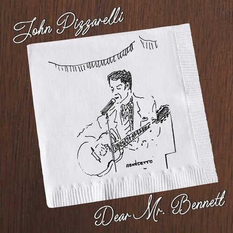 John Pizzarelli Dear Mr Bennett New CD Presale
