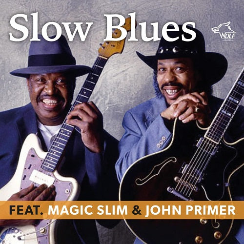 JOHN PRIMER & MAGIC SLIM Slow Blues And New CD
