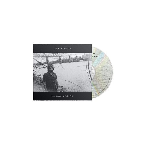 John R Miller The Great Unknowing New CD Presale