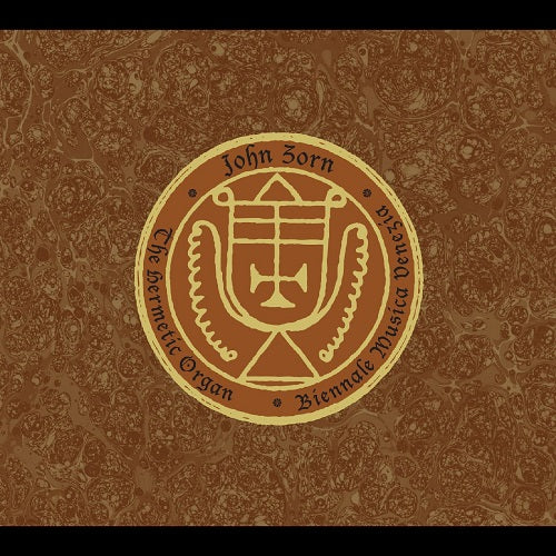 JOHN ZORN Hermetic Organ Volume 13 Biennale Musica Venezia Vol Thirteen New CD