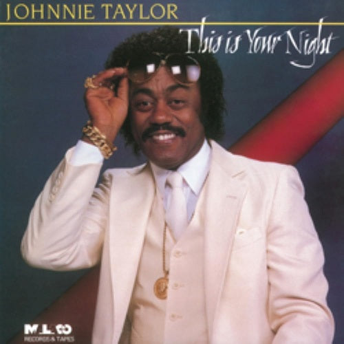 Johnnie Taylor This Is Your Night New CD