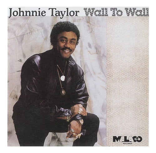 Johnnie Taylor Wall to Wall New CD