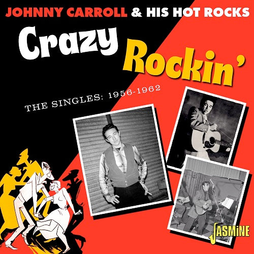 Johnny Carroll & His Hot Rocks Crazy Rockin And New CD