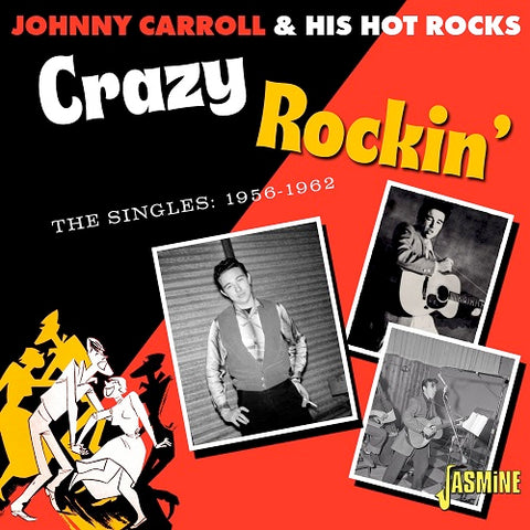 Johnny Carroll & His Hot Rocks Crazy Rockin And New CD